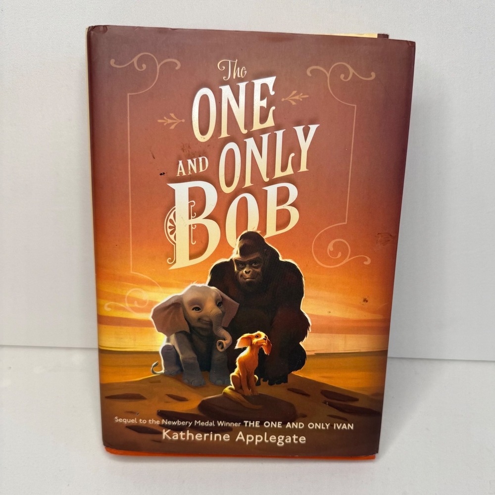 The One and Only Bob Katherine‎ Applegate Hardcover First Edition 2020